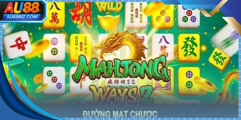 Đường mạt chược – sự kết hợp giữa chiến thuật và tư duy