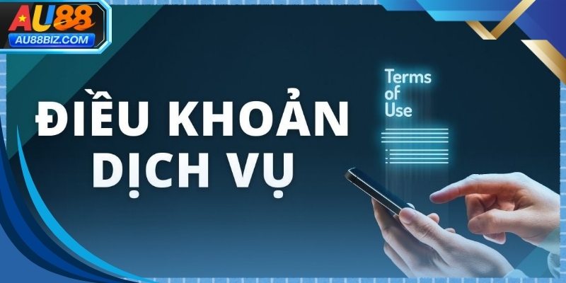 Giao diện điều khoản dịch vụ AU88 với nội dung rõ ràng và bố cục dễ theo dõi