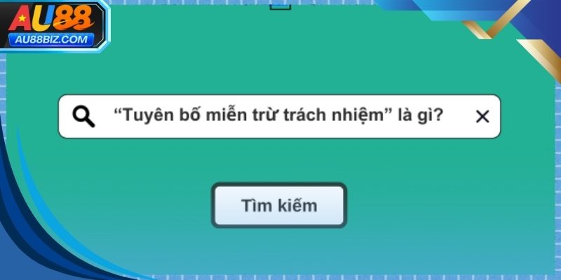 Quy định miễn trừ trách nhiệm AU88 giúp người dùng hiểu rõ giới hạn trách nhiệm
